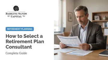 How to Select a Retirement Plan Consultant: Complete Guide