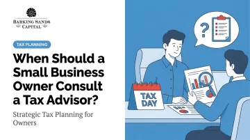 When Should a Small Business Owner Consult a Tax Advisor?