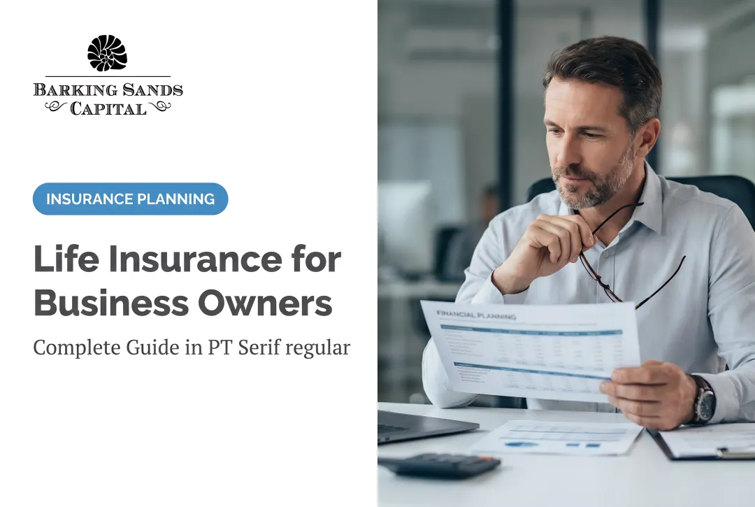 Life Insurance for Business Owners: Complete Guide