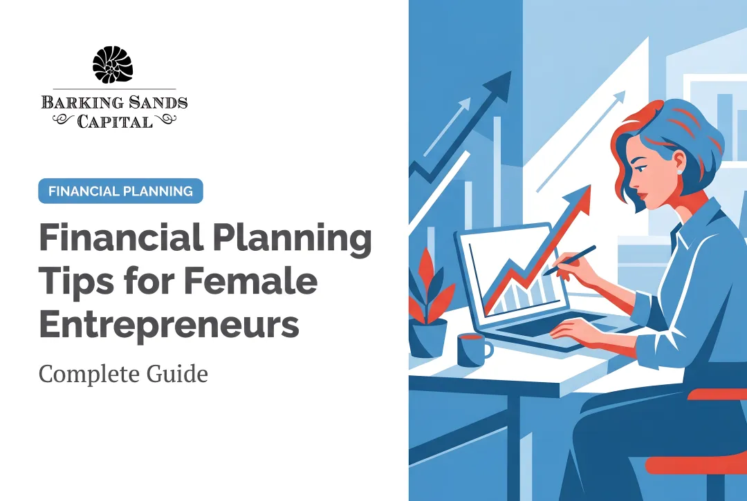 Financial Planning Tips for Female Entrepreneurs: Complete Guide
