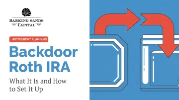 Backdoor Roth IRA: What It Is and How to Set It Up