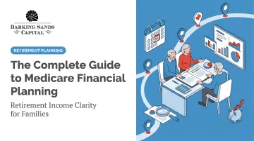 The Complete Guide to Medicare Financial Planning