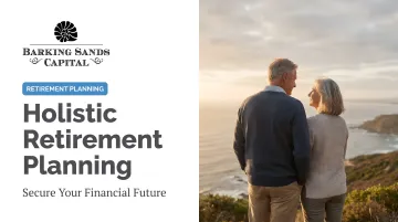 Holistic Retirement Planning: Secure Your Financial Future