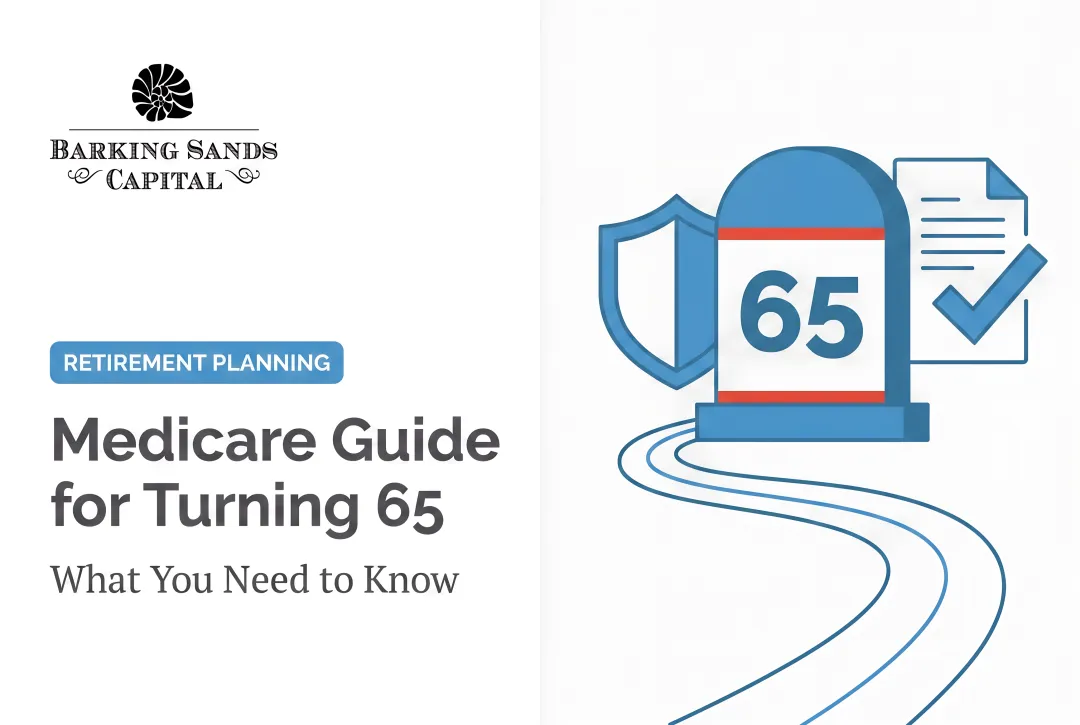 Medicare Guide for Turning 65: What You Need to Know