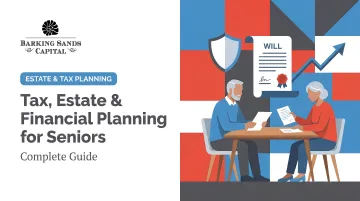 Tax, Estate &amp; Financial Planning for Seniors: Complete Guide