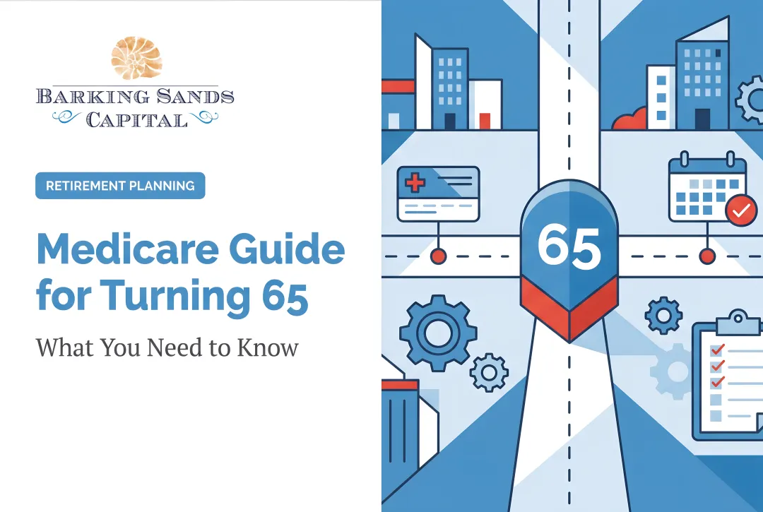 Medicare Guide for Turning 65: What You Need to Know