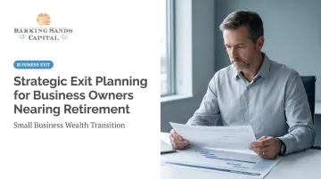 Strategic Exit Planning for Business Owners Nearing Retirement