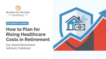 How to Plan for Rising Healthcare Costs in Retirement