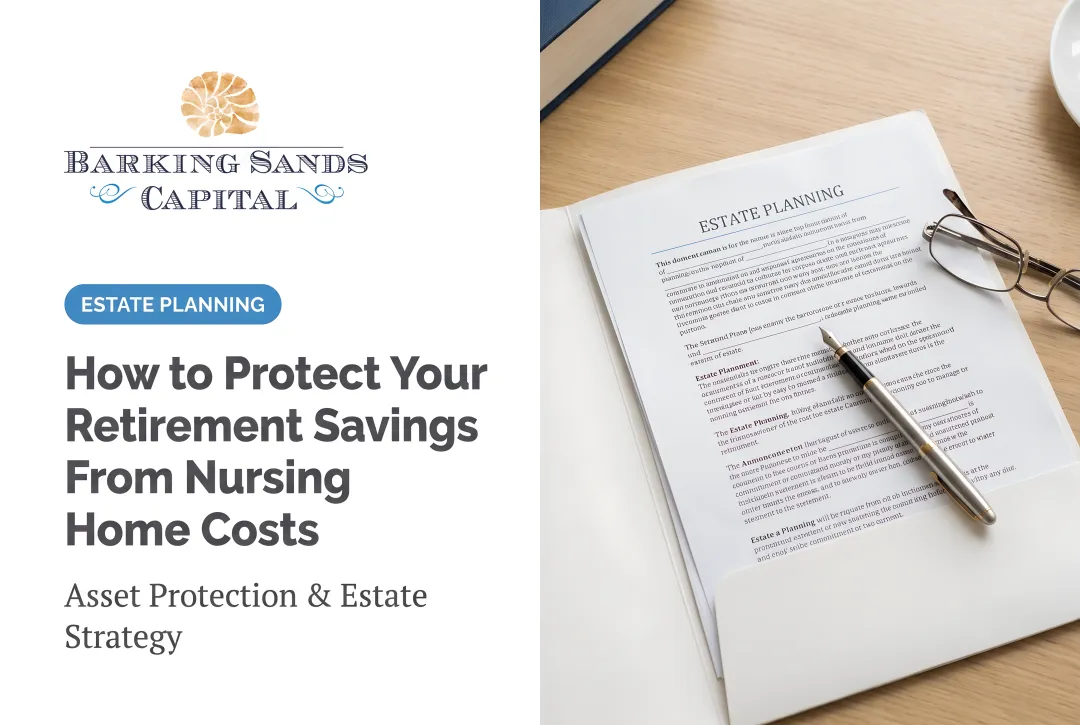 How to Protect Your Retirement Savings From Nursing Home Costs