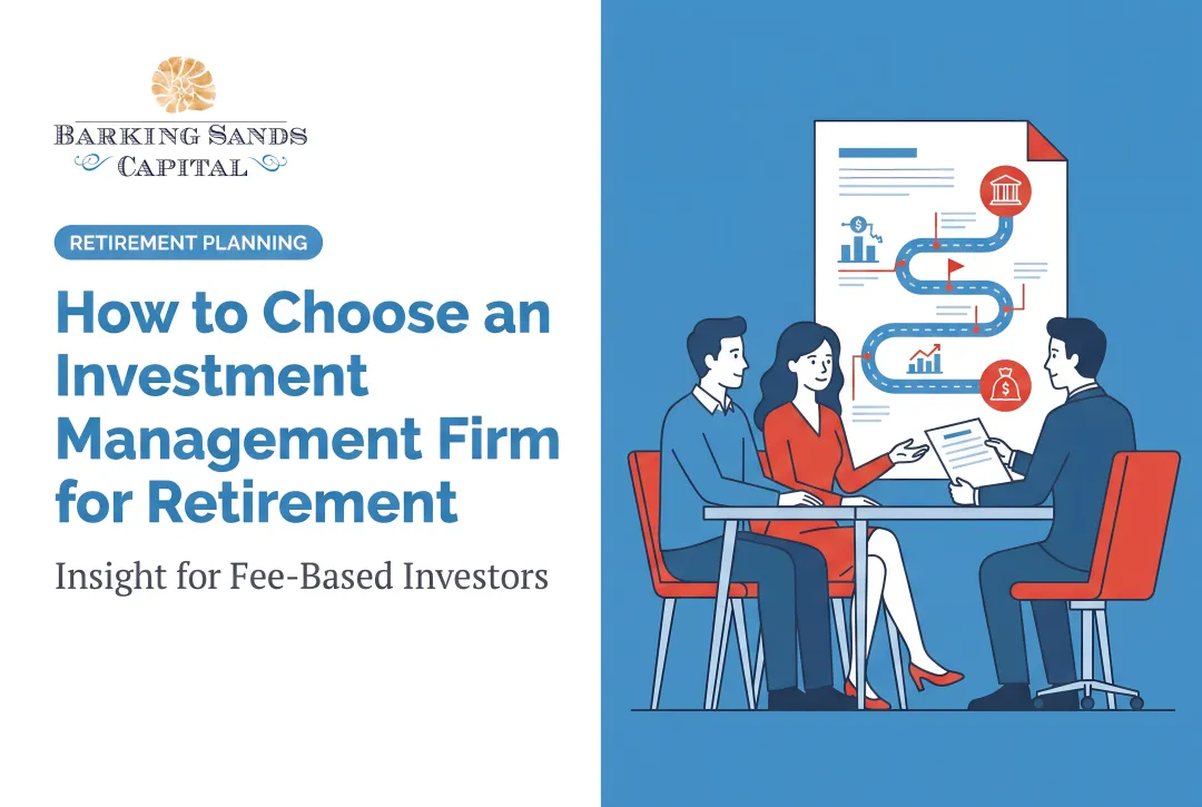 How to Choose an Investment Management Firm for Retirement