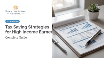 Tax Saving Strategies for High Income Earners: Complete Guide