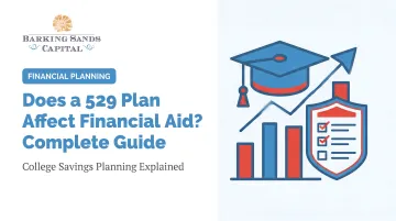 Does a 529 Plan Affect Financial Aid? Complete Guide