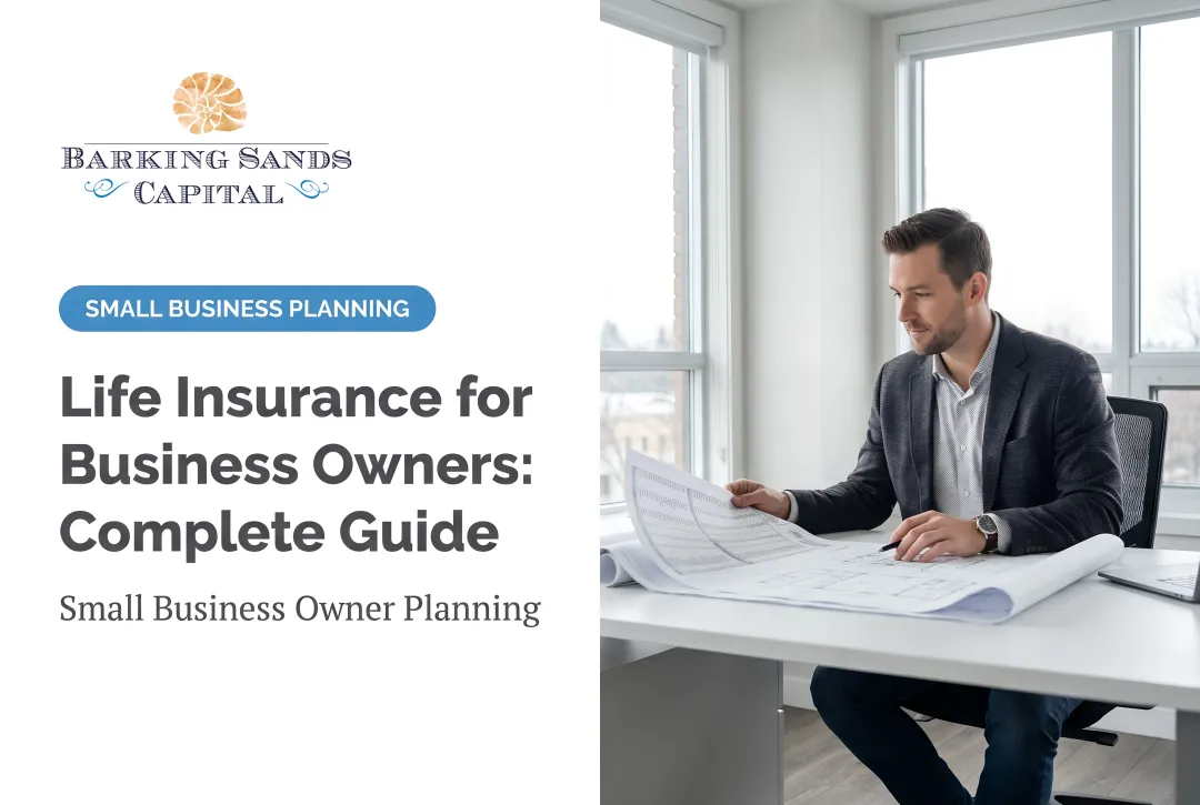 Life Insurance for Business Owners: Complete Guide