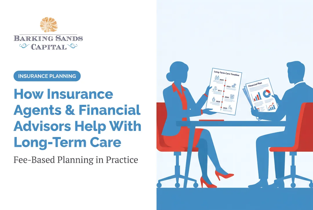 How Insurance Agents & Financial Advisors Help With Long-Term Care