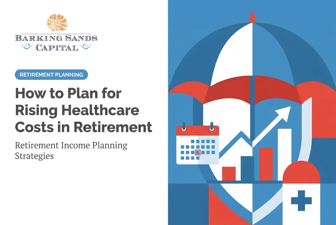 How to Plan for Rising Healthcare Costs in Retirement