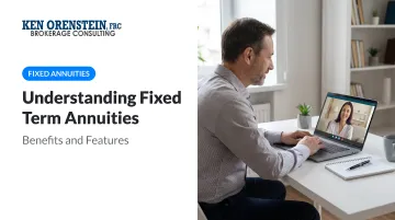 Understanding Fixed Term Annuities: Benefits and Features