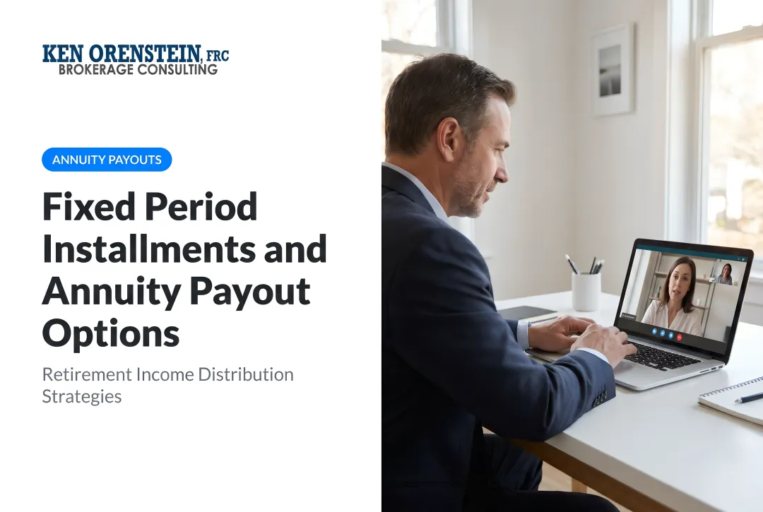Fixed Period Installments and Annuity Payout Options