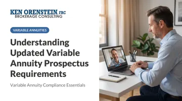 Understanding Updated Variable Annuity Prospectus Requirements