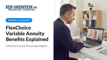 FlexChoice Variable Annuity Benefits Explained