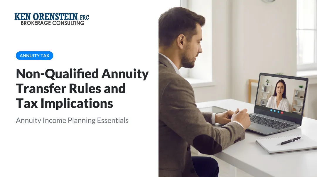 Non-Qualified Annuity Transfer Rules and Tax Implications