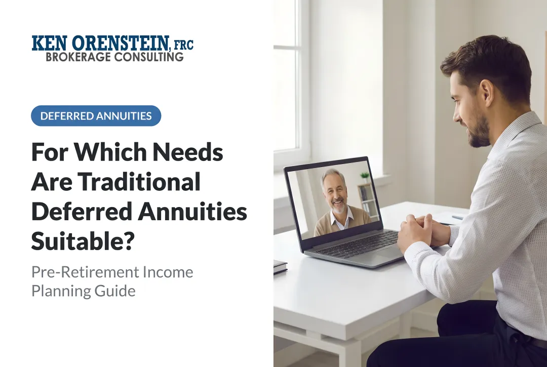 For Which Needs Are Traditional Deferred Annuities Suitable?