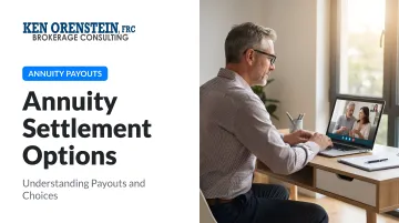 Annuity Settlement Options: Understanding Payouts and Choices