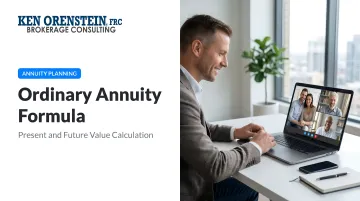 Ordinary Annuity Formula: Present and Future Value Calculation