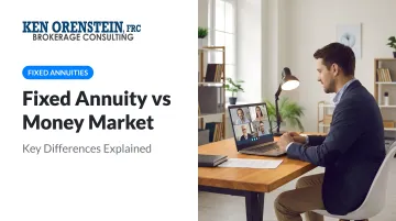 Fixed Annuity vs Money Market: Key Differences Explained