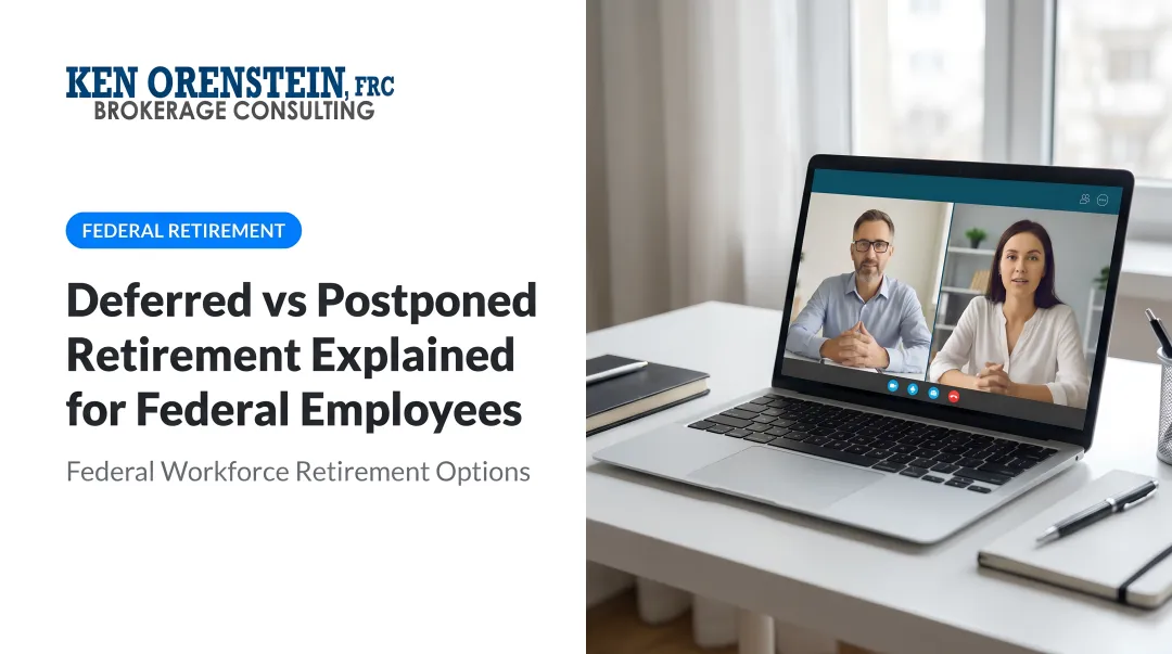 Deferred vs Postponed Retirement Explained for Federal Employees
