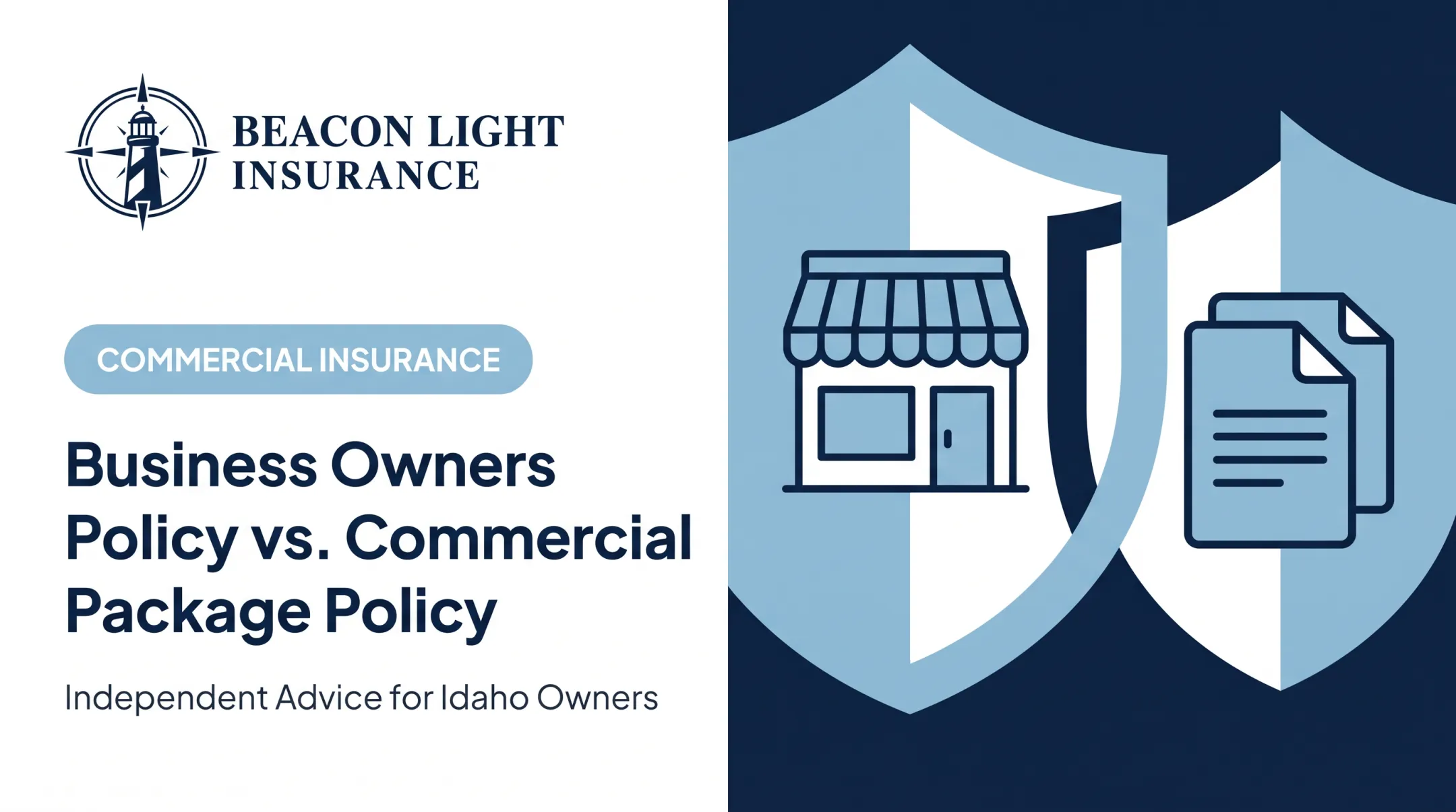 Business Owners Policy vs. Commercial Package Policy