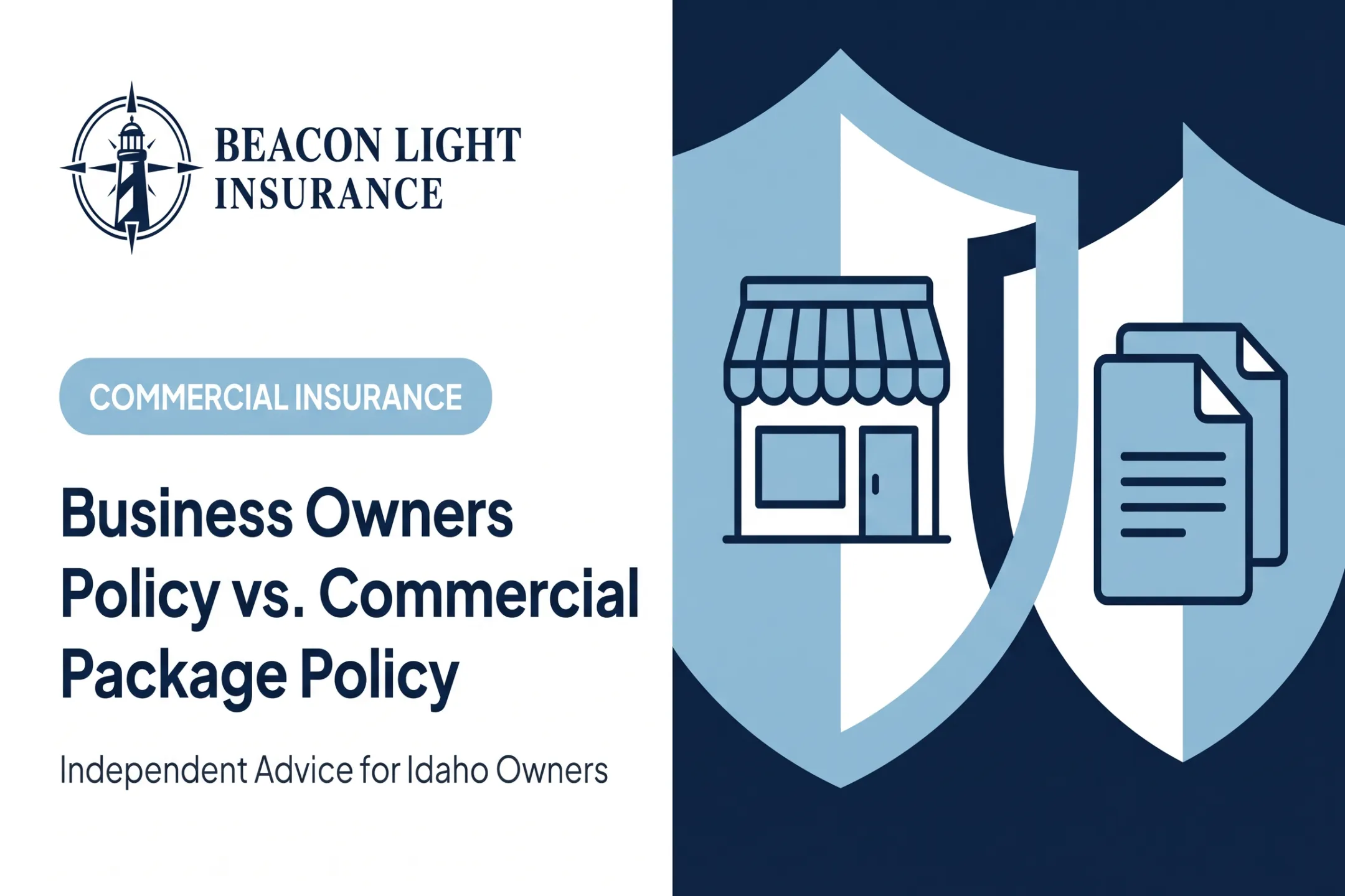 Business Owners Policy vs. Commercial Package Policy