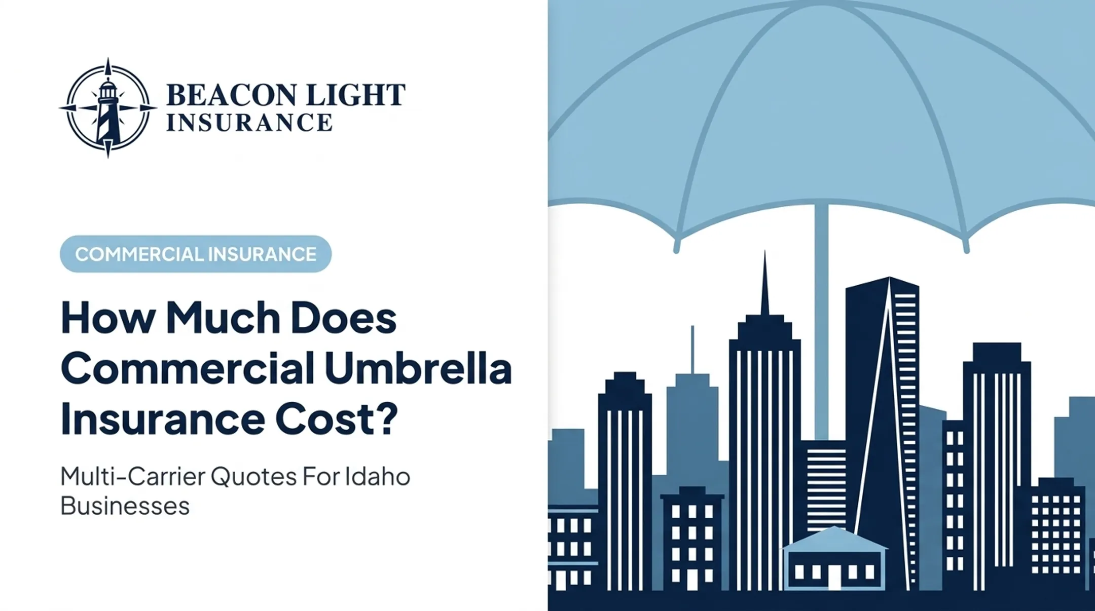 How Much Does Commercial Umbrella Insurance Cost?