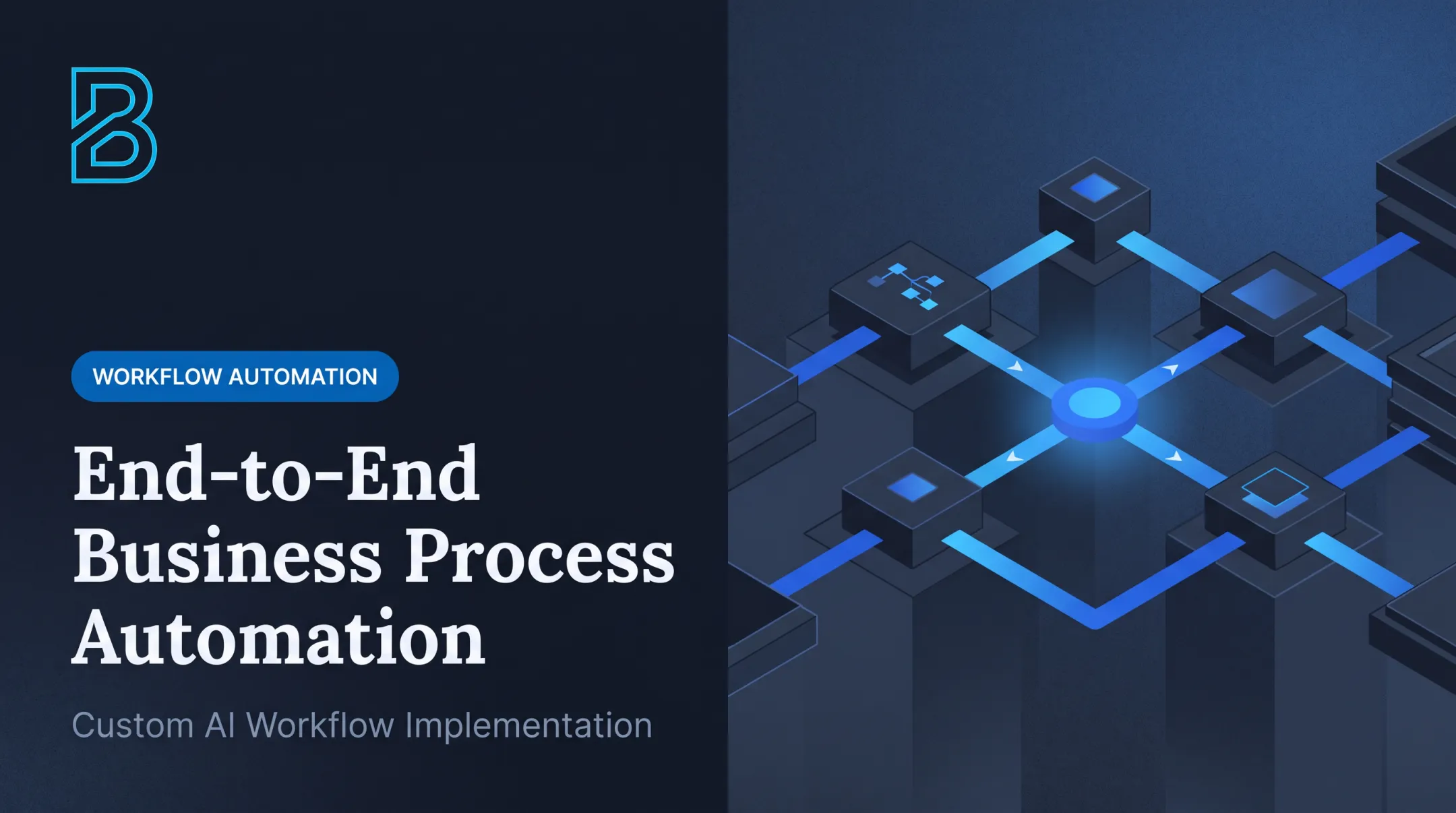 End-to-End Business Process Automation
