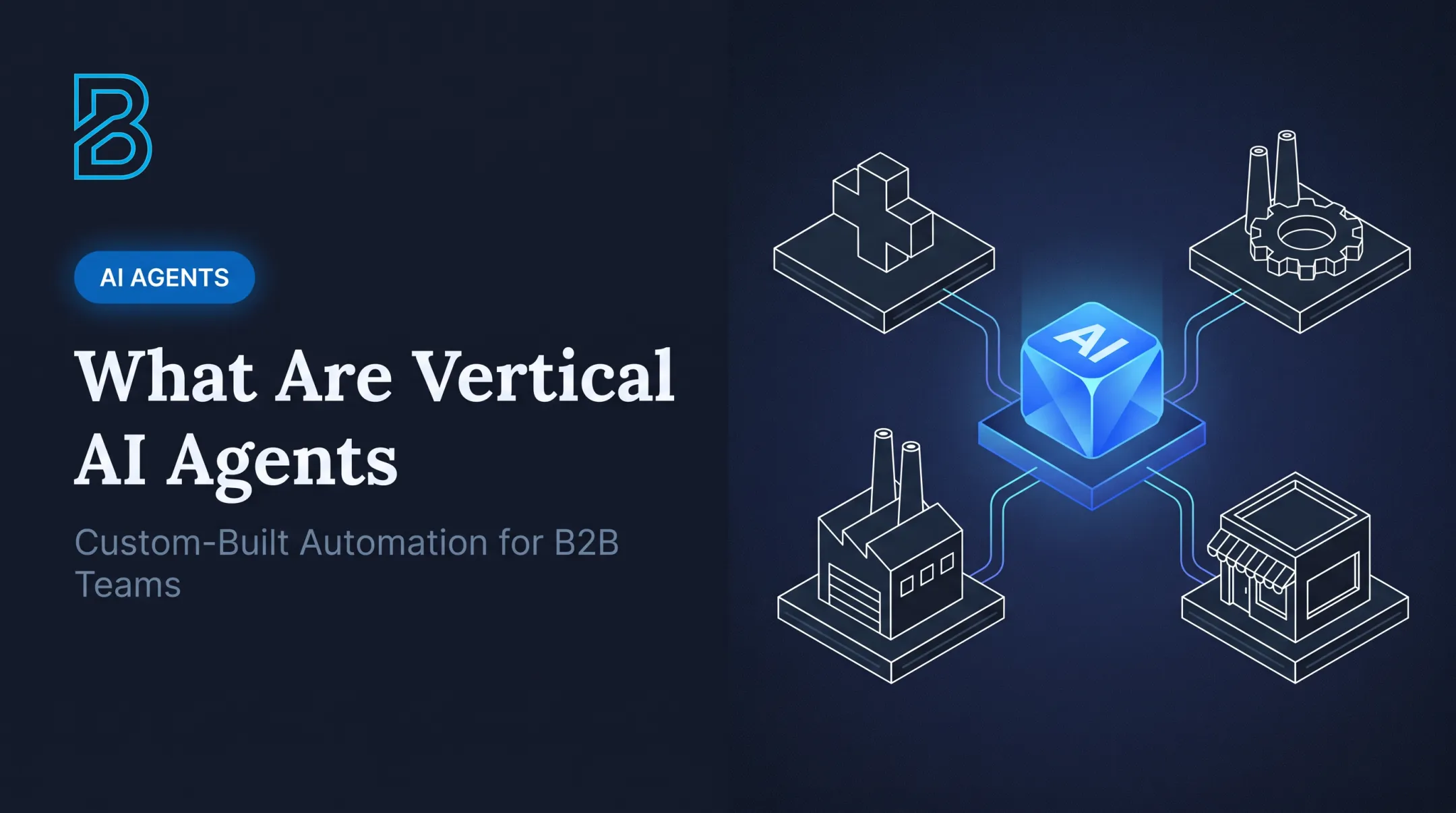 What Are Vertical AI Agents