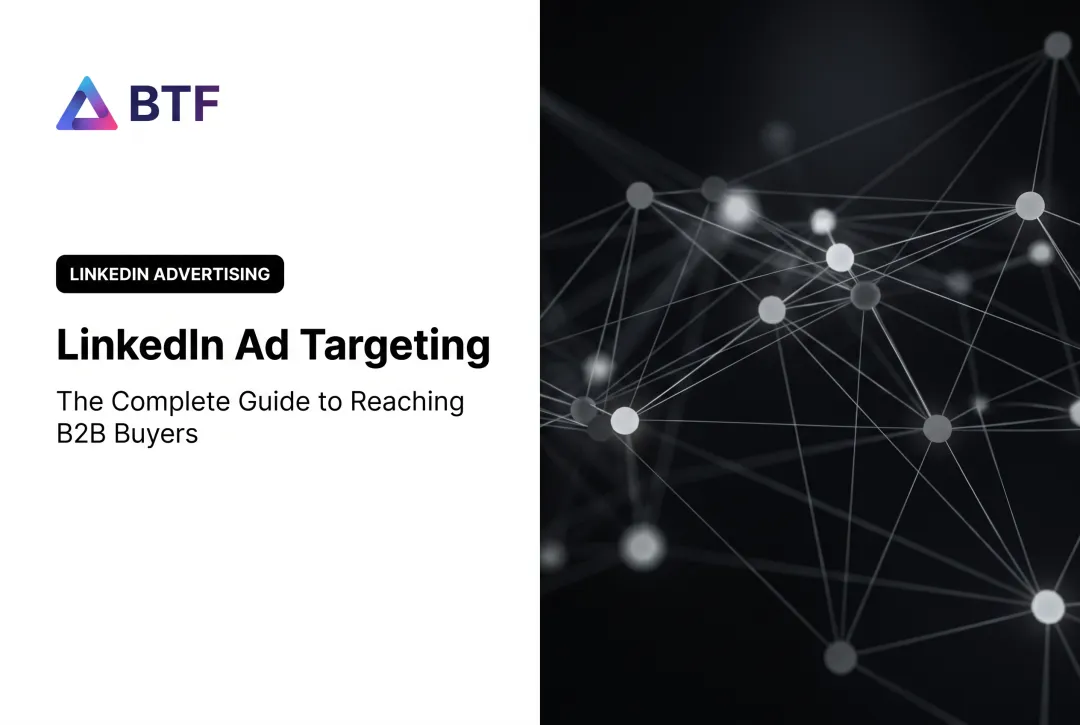 LinkedIn Ad Targeting: The Complete Guide to Reaching B2B Buyers