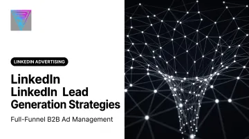 LinkedIn Lead Generation Strategies