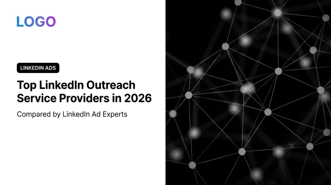 Top LinkedIn Outreach Service Providers in 2026