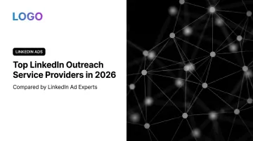 Top LinkedIn Outreach Service Providers in 2026