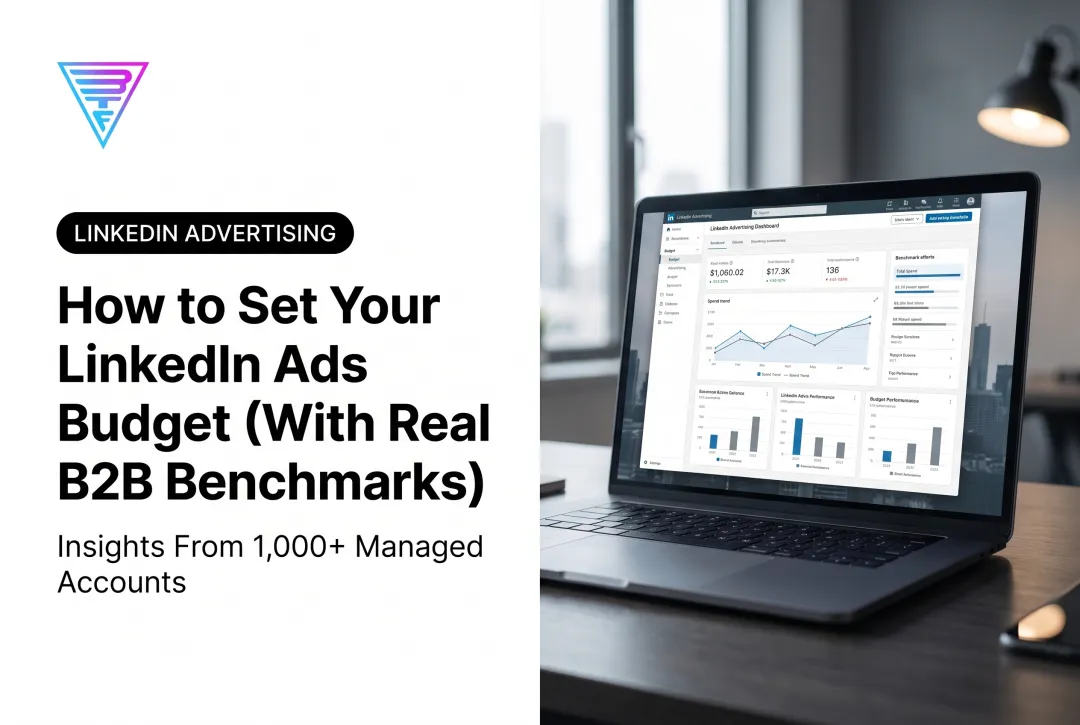 How to Set Your LinkedIn Ads Budget (With Real B2B Benchmarks)