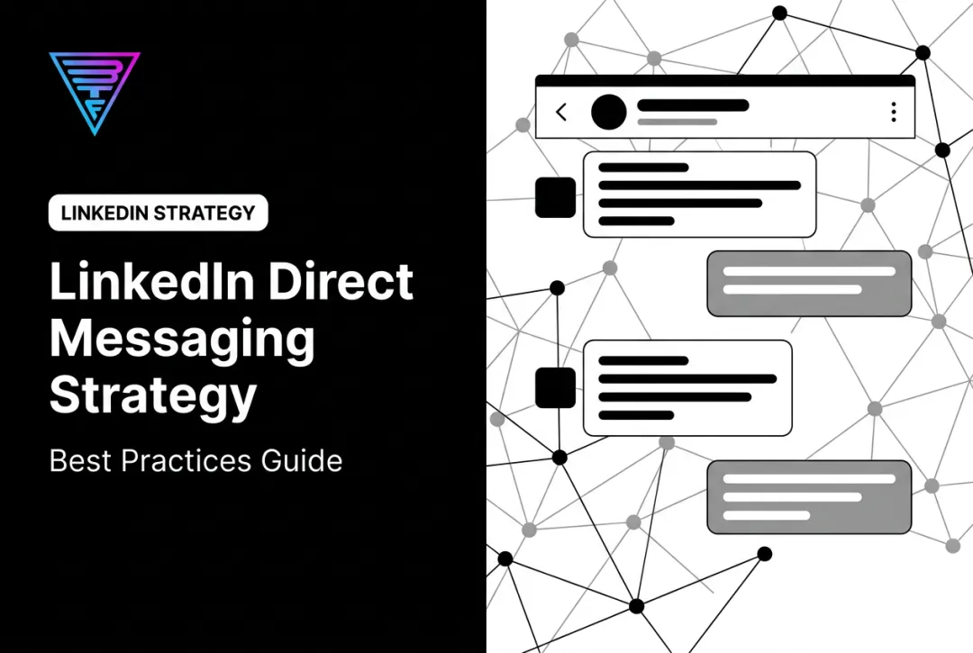 LinkedIn Direct Messaging Strategy: Best Practices Guide