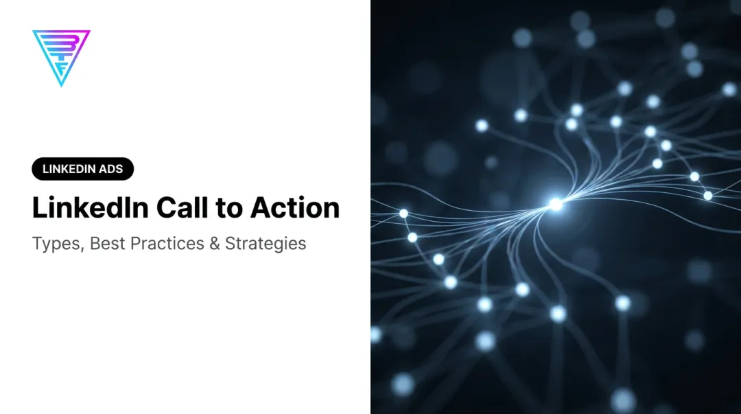 LinkedIn Call to Action: Types, Best Practices & Strategies