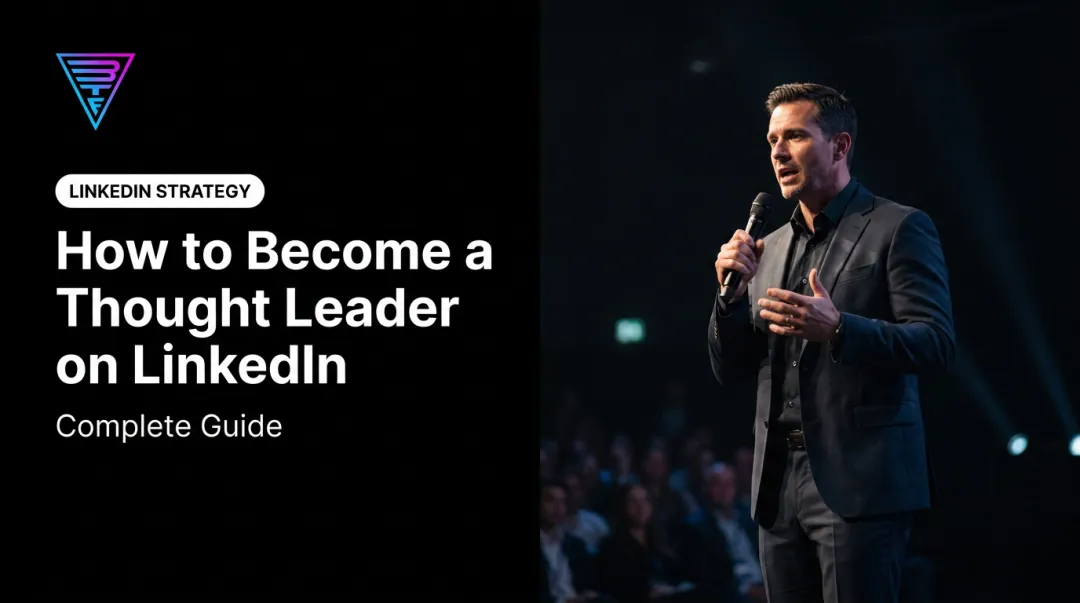 How to Become a Thought Leader on LinkedIn: Complete Guide