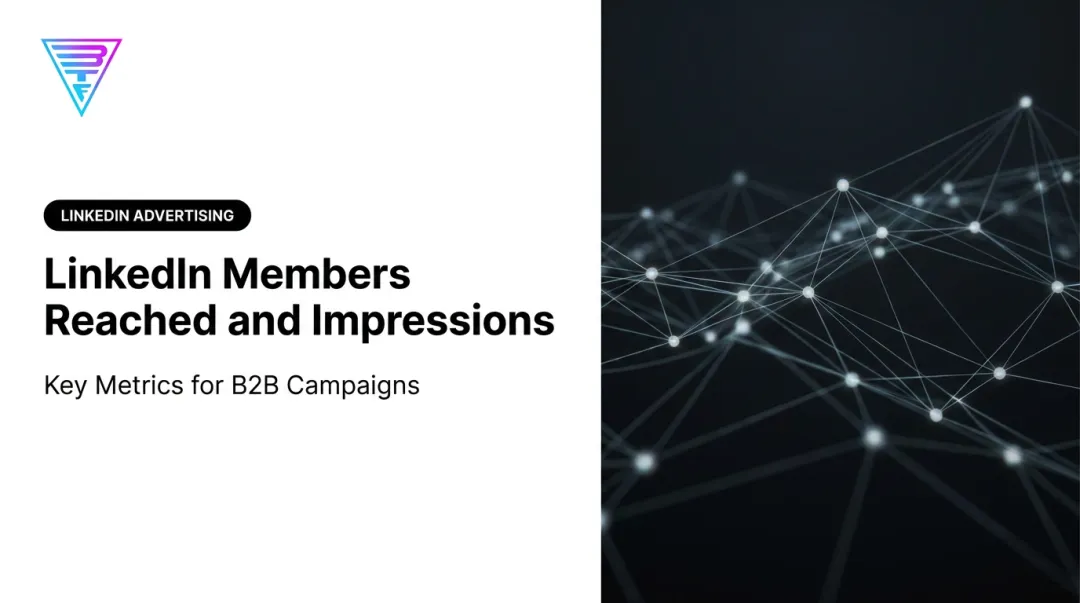 LinkedIn Members Reached and Impressions