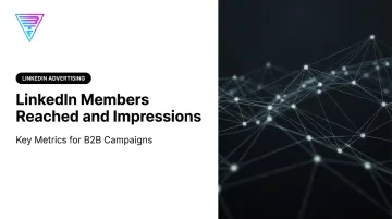 LinkedIn Members Reached and Impressions