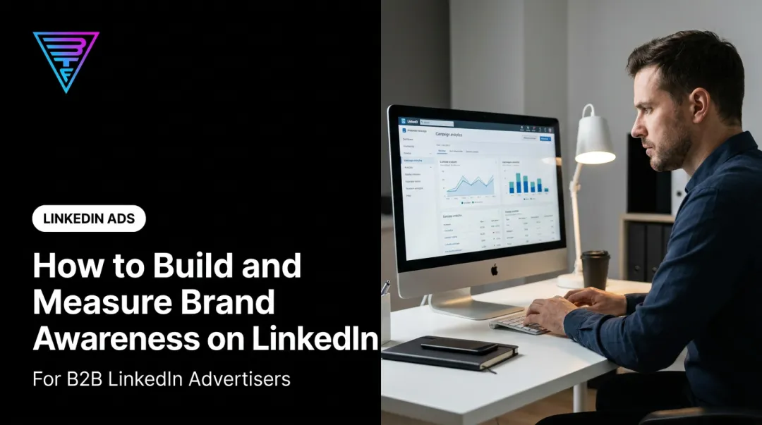 How to Build and Measure Brand Awareness on LinkedIn