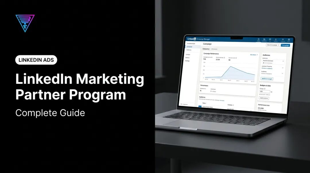LinkedIn Marketing Partner Program: Complete Guide