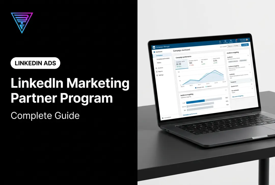 LinkedIn Marketing Partner Program: Complete Guide