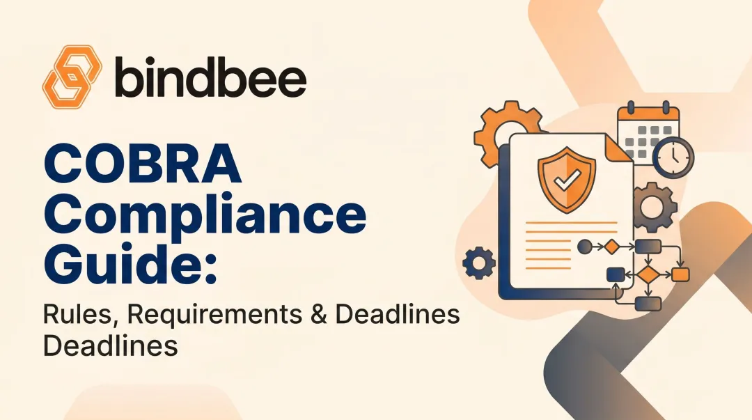COBRA Compliance Guide: Rules, Requirements & Deadlines