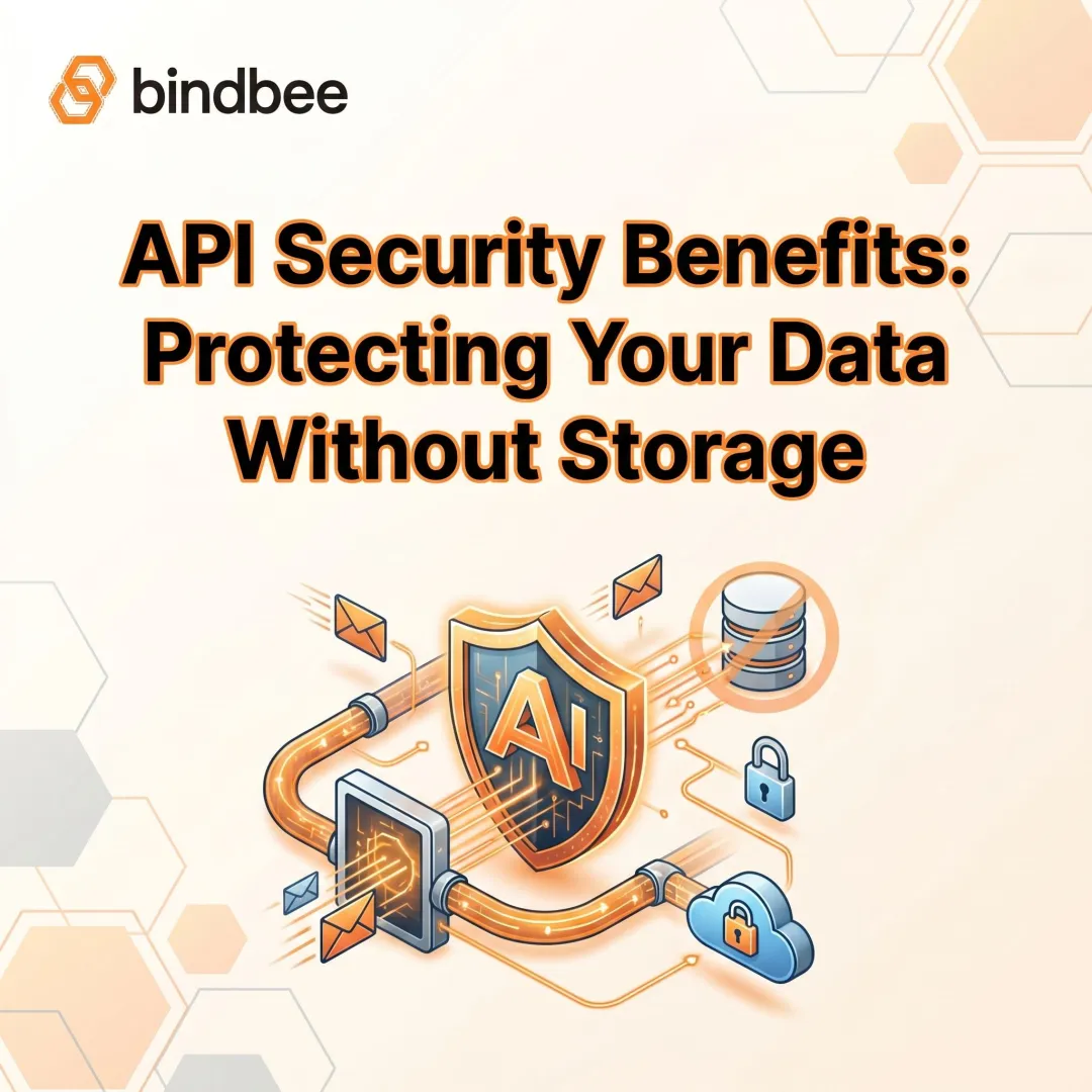 API Security Benefits: Protecting Your Data Without Storage
