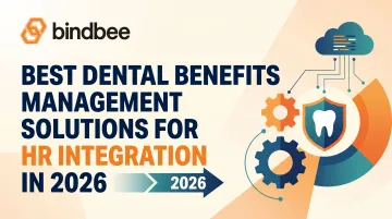 Best Dental Benefits Management Solutions for HR Integration in 2026